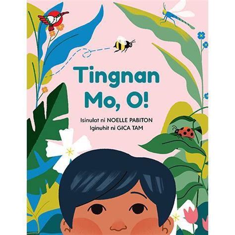 tingnan mo in english|Tingnan Mo, O! — a Filipino board book for babies – Adarna House.